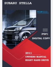 SUBARU STELLA 2011 OWNERS MANUAL IN ENGLISH